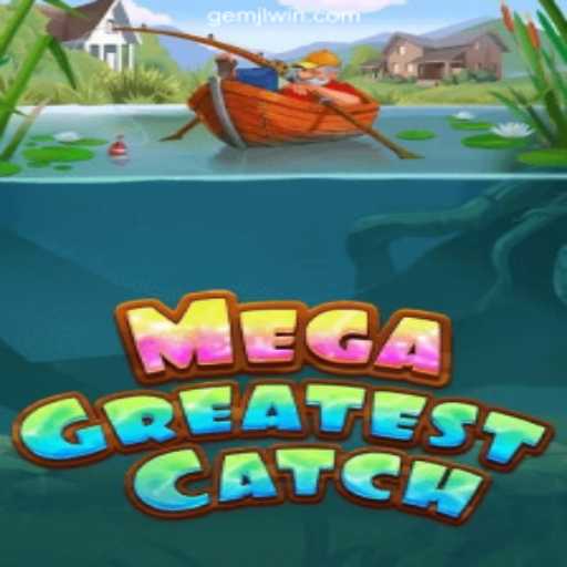 Exploring MegaGreatestCatch